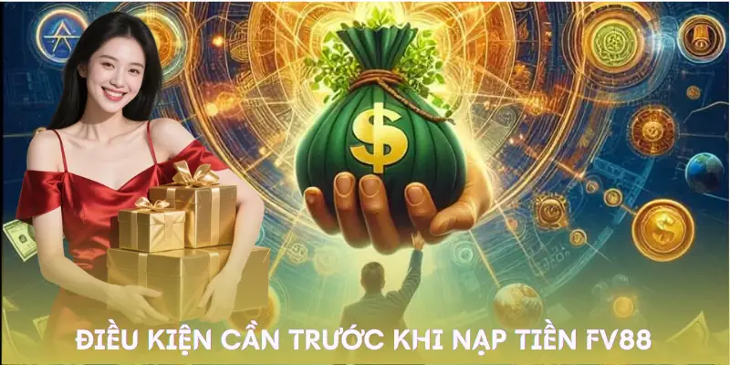 nap-tien-fv88-dieu-kien
