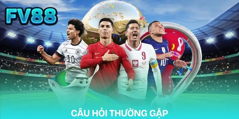 the-thao-fv88-nhung-cau-hoi-thuong-gap-khi-tham-gia